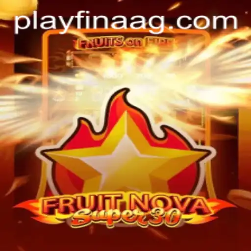 Discover the Excitement of FruitrNovaSupe30: A Delight for Gamers and Betting Enthusiasts