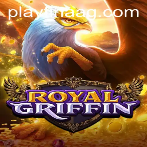 Discover the Thrills of RoyalGriffin: Rules, Strategies, and More